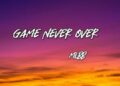 Mobile Legends Game Never Over Lyrics