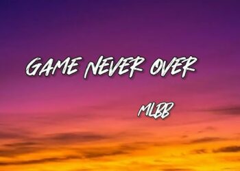 Mobile Legends Game Never Over Lyrics