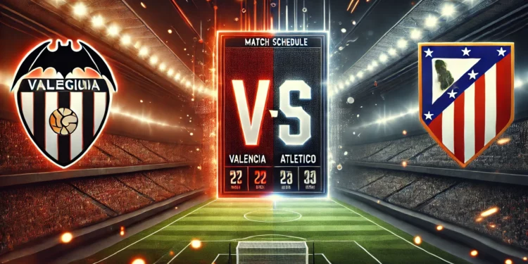 Jadwal Valencia vs Atletico