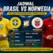 Jadwal Brasil vs Norwegia