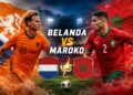 Pertandingan Belanda vs Maroko