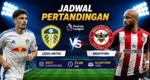 Jadwal Leeds vs Brentford Jadi Sorotan Premier League