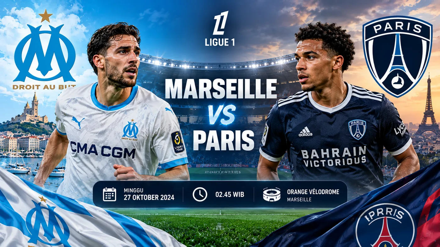 Jadwal Marseille vs Paris